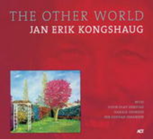 Jan Eric Kongshaug – The Other World