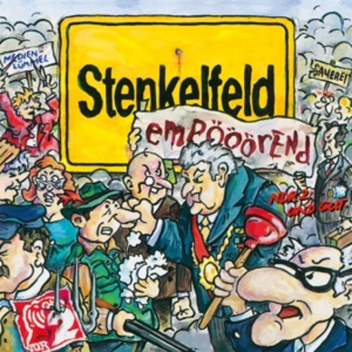 Stenkelfeld – Empöööörend