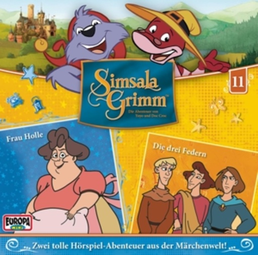 Diverse – Simsala Grimm (11) - Frau Holle/Die drei Federn