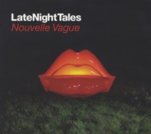Diverse – LateNightTales - Nouvelle Vague