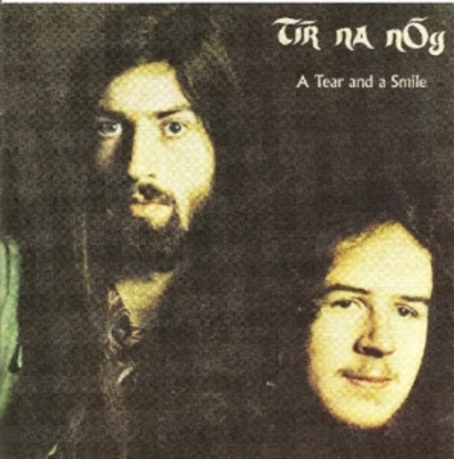 Tir Na Nog – A Tear And A Smile