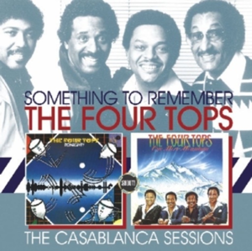 The Four Tops – Something To Remember - The Casablanca Sessions