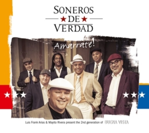 Soneros De Verdad – Amarrate!