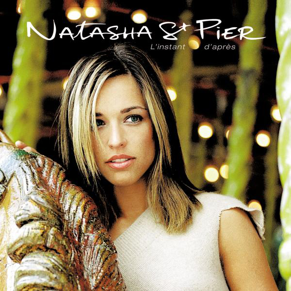 Natasha St-Pier – L' instant d'après