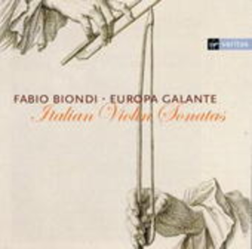Fabio Biondi/Europa Galante – Italian Violin Sonatas