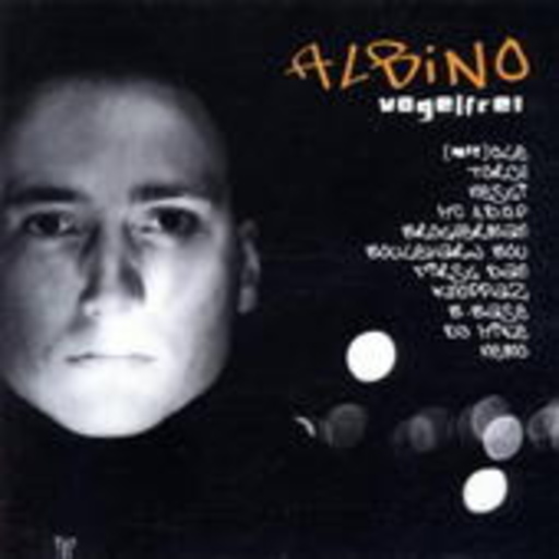 Albino – Vogelfrei