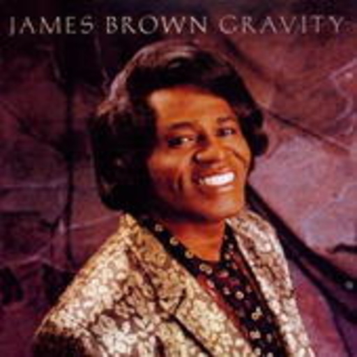 James Brown – Gravity
