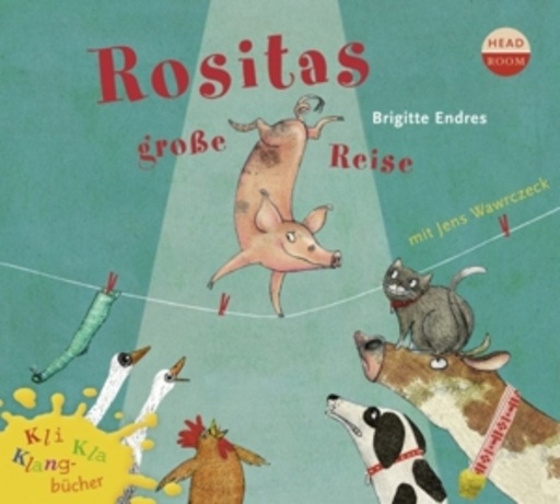 Jens Wawrczeck – Rositas große Reise
