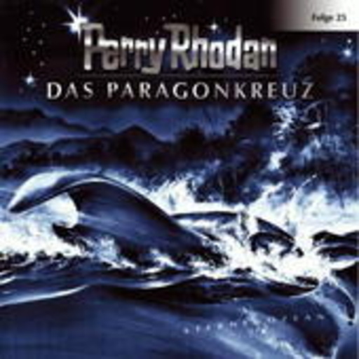 Diverse – Perry Rhodan (25) - Das Paragonenkreuz