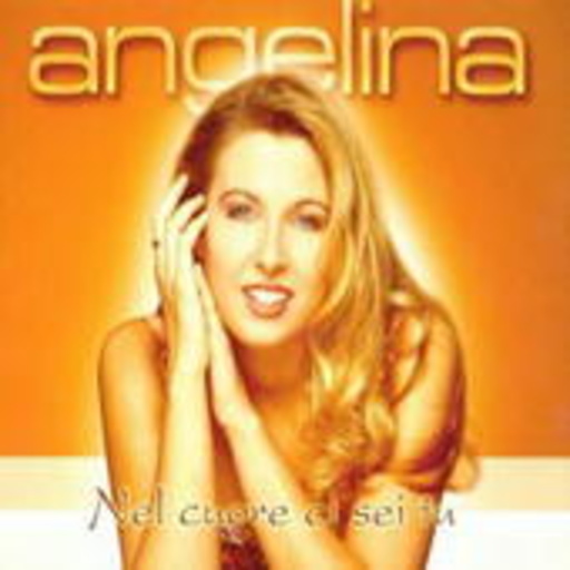 Angelina – Nel Cuore Ci Sei Tu