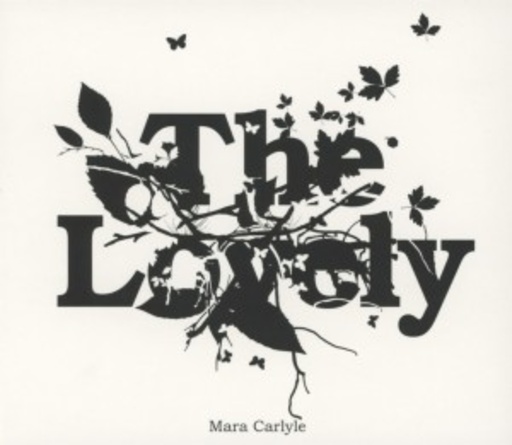 Mara Carlyle – The Lovely
