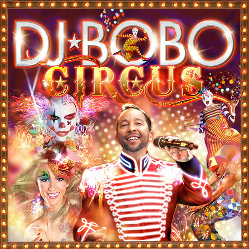 DJ BoBo – Circus