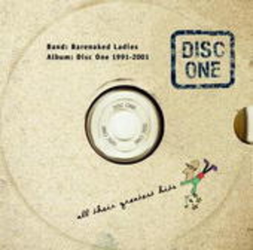 Barenaked Ladies – Disc One: All Their Greatest Hits (1991-2001)