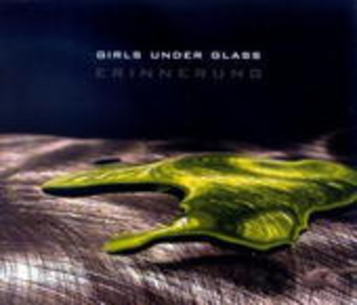 Girls Under Glass – Erinnerung