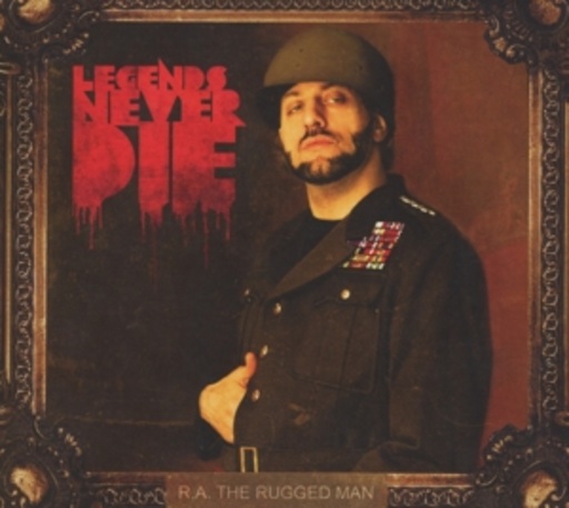 R.A. The Rugged Man – Legends Never Die