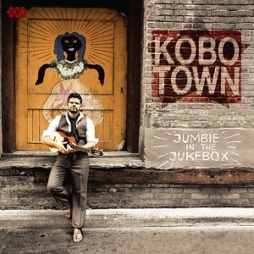 Kobo Town – Jumbie In The Jukebox