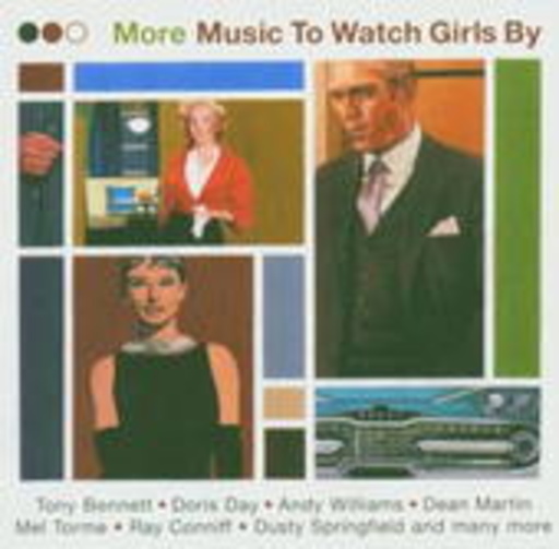 More Music To Watch Girls By