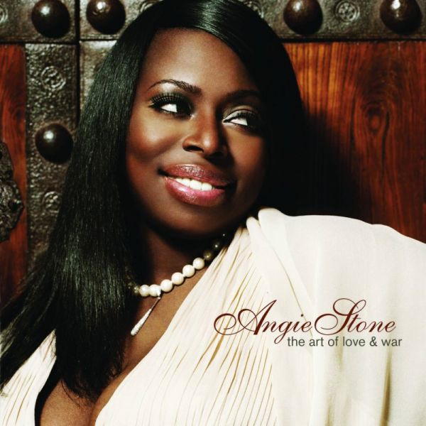 Angie Stone – The Art Of Love & War