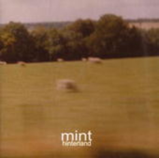 Mint – Hinterland