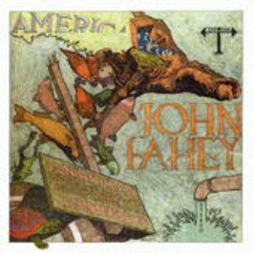 John Fahey – America