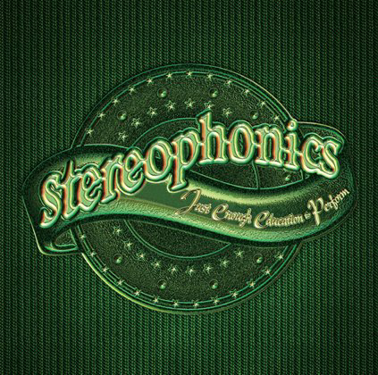 Stereophonics – Just Enough Education To Perform