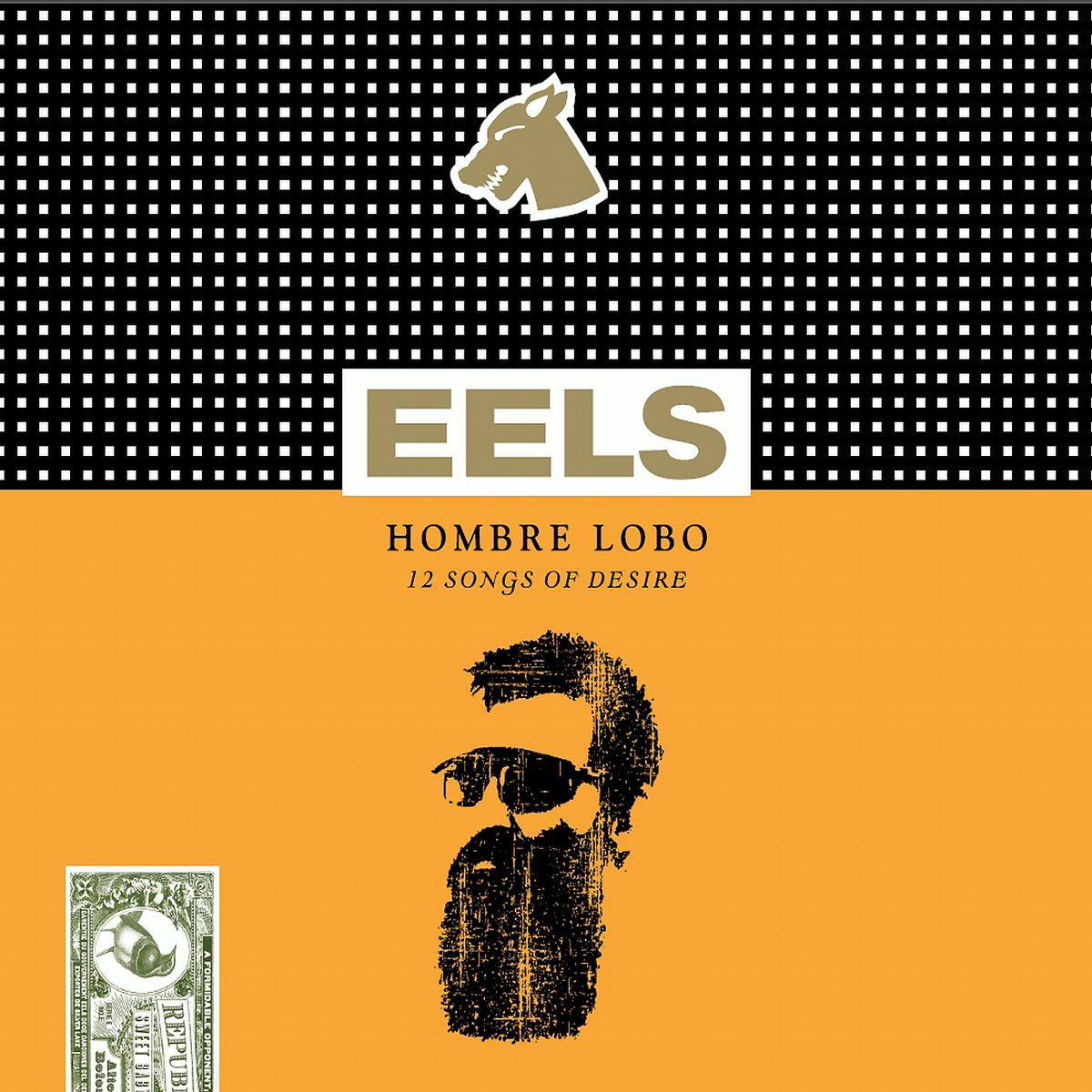 Eels – Hombre Lobo