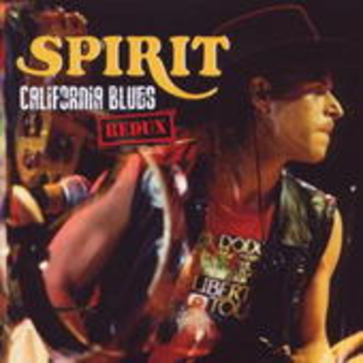 Spirit – California Blues Redux