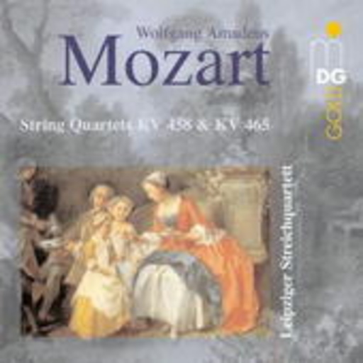 Leipziger Streichquartett – String Quartets KV 458 & KV 465
