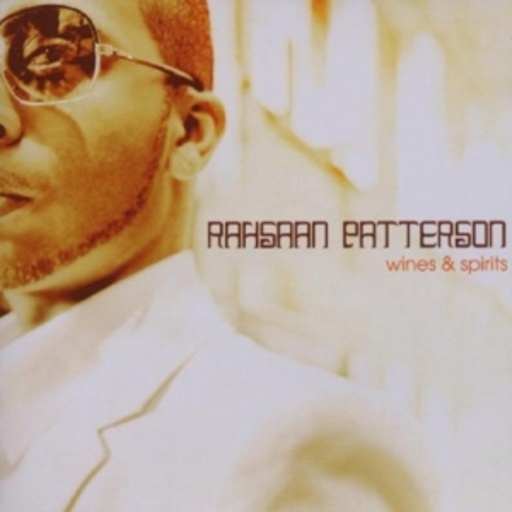 Rahsaan Patterson – Wines & Spirits