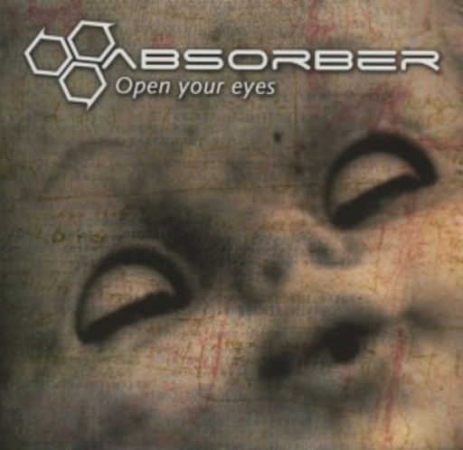 Absorber – Open Your Eyes