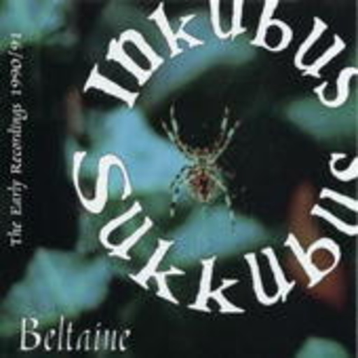 Inkubus Sukkubus – Beltaine