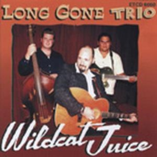 Long Gone Trio – Wildcat Juice