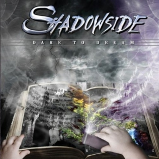Shadowside – Dare To Dream