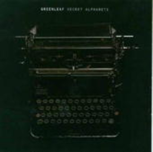 Greenleaf – Secret Alphabets