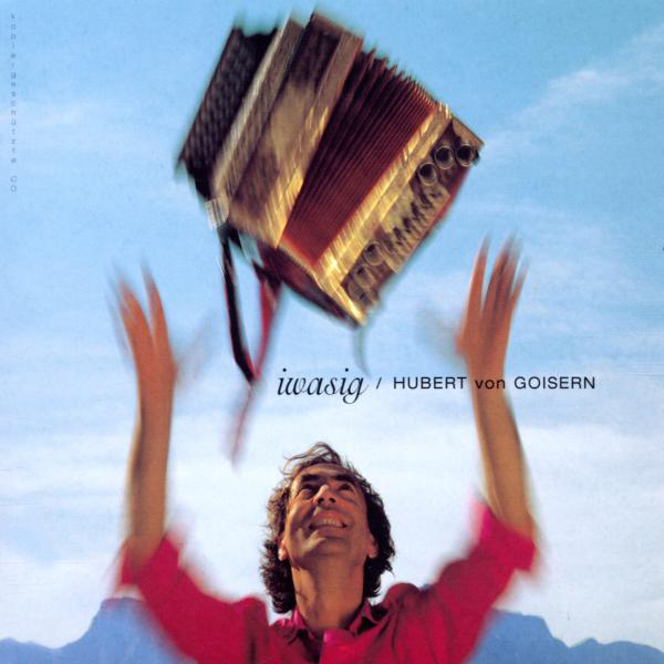 Hubert von Goisern – Iwasig