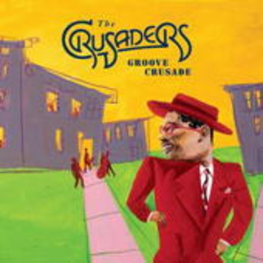 The Crusaders – Groove Crusade