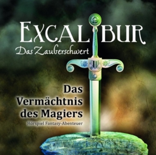Diverse – Excalibur - Das Zauberschwert - Das Vermächtnis des Magiers (1)