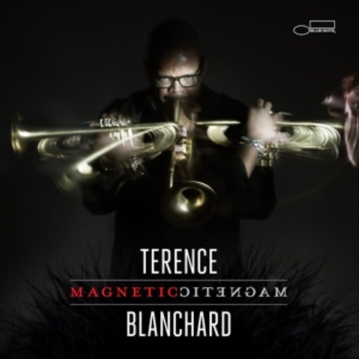 Terence Blanchard – Magnetic