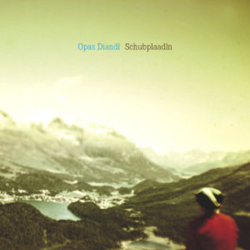Opas Diandl – Schubplaadln