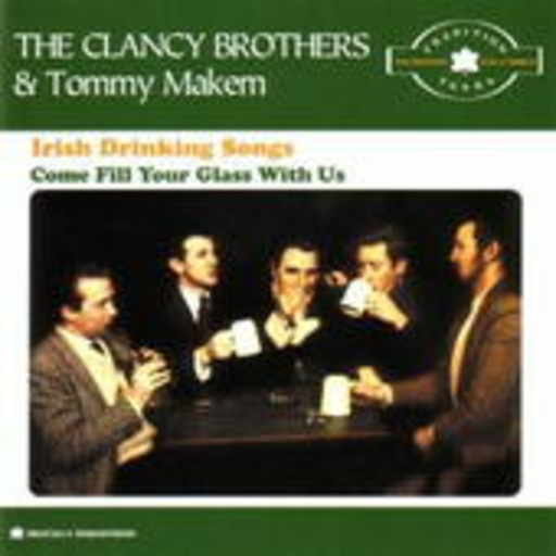 The Clancy Brothers & Tommy Makem – Irish Drinking Songs