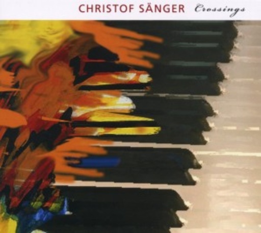 Christof Sänger Trio – Crossings