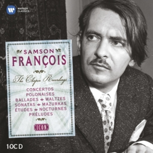 Samson Francois – Icon: Samson Francois - The Chopin Recordings