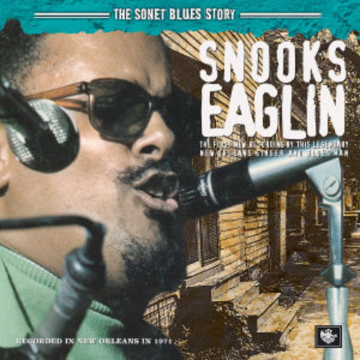 Snooks Eaglin – The Sonet Blues Story