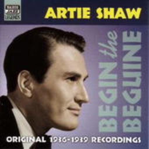 Begin The Beguine (Original 1936-1939 Recordings)