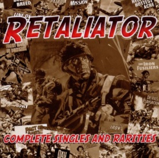 Retaliator – Complete Singles And Rarities