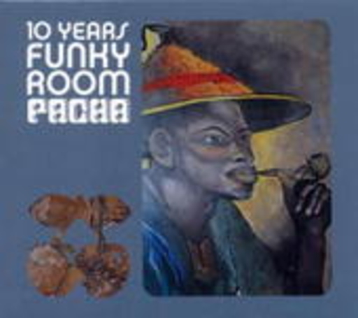 Diverse – Pacha: 10 Years Funky Room