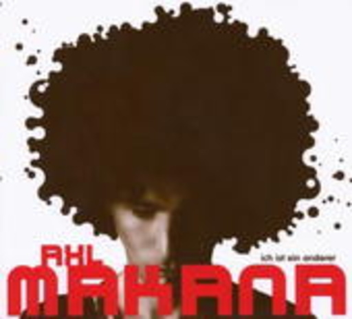 Axl Makana – Ich ist ein anderer