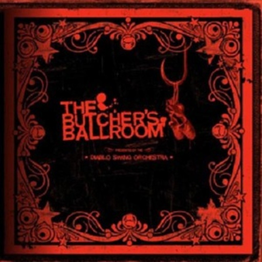 Diablo Swing Orchestra – The Butcher's Ballroom