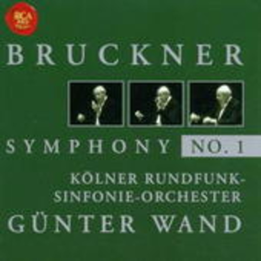 Günter Wand/Kölner Rundfunk-Sinfonie-Orchester – Günter Wand Edition - Bruckner - Symphony No. 1 (24-Bit/96kHz Remastered)