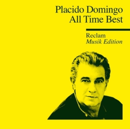 Plácido Domingo – Reclam Musik Edition - All Time Best